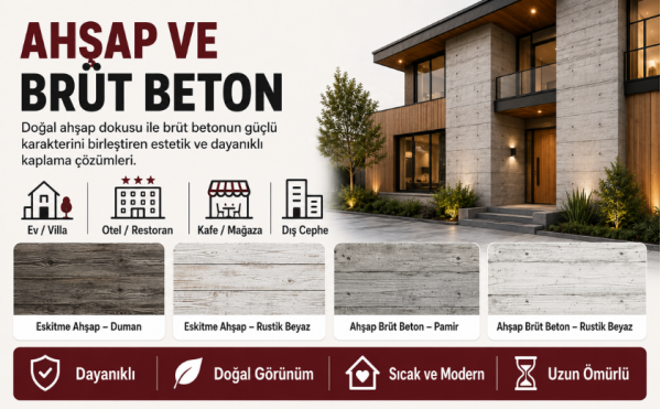 Ahşap ve Brüt Beton